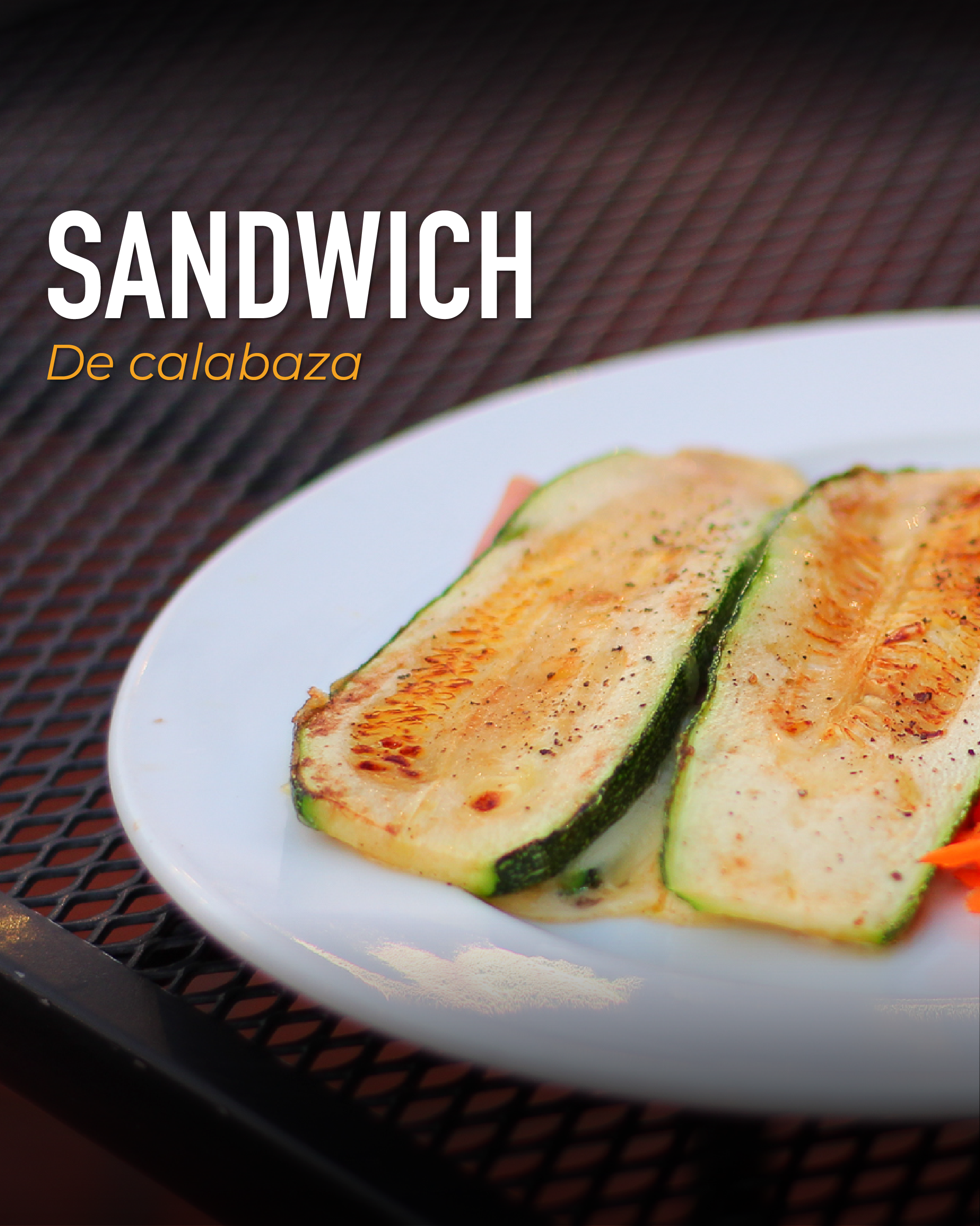 Sándwich de Calabacita